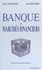 Banque et marchés financiers