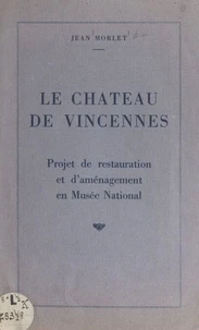 Le château de Vincennes