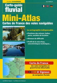 Jean Morlot et Henri Vagnon - Mini-atlas des voies navigables de France - Edition trilingue français-anglais-allemand.