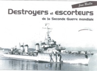 Jean Moulin - Destroyers et escorteurs de la Seconde Guerre mondiale.