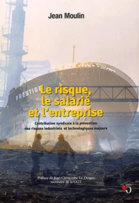 Le risque, le salarié et l'entreprise.