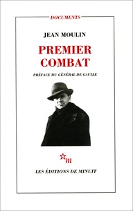 Jean Moulin - Premier combat.