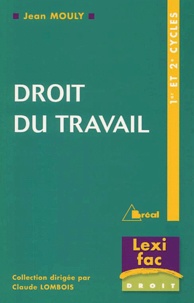 Jean Mouly - Droit du travail.