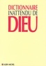 Jean Mouttapa et Jean Mouttapa - Dictionnaire inattendu de Dieu.