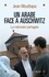 Un arabe face à Auschwitz. La Mémoire partagée