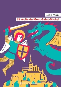 Jean Muzi - 23 récits du Mont-Saint-Michel.