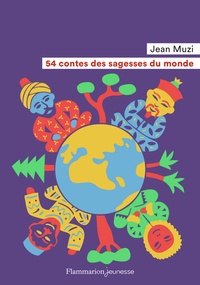 Jean Muzi - 54 contes des sagesses du monde.