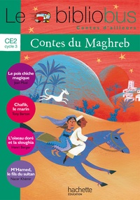 Jean Muzi et Tony Barton - Le Bibliobus n° 30 CE2 - Contes du Maghreb.