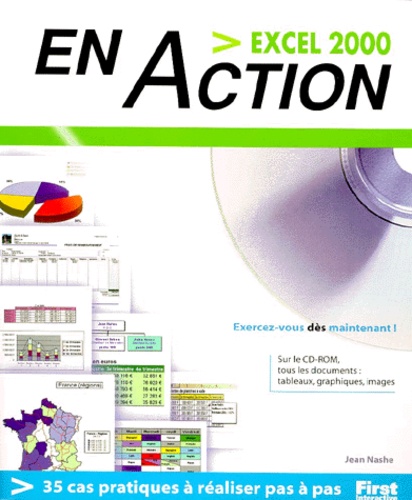 Jean Nashe - Excel 2000 En Action. Avec Cd-Rom.