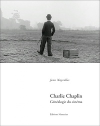 Jean Nayrolles - Charlie Chaplin - Généalogie du Cinéma.