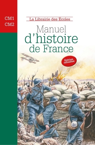 Jean Nemo et Philippe Monneron - Manuel d'histoire de France CM1-CM2 - Des Celtes à la Seconde Guerre mondiale.