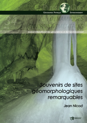 Dynamiques environnementales N° 34/2014 Souvenirs de sites géomorphologiques remarquables