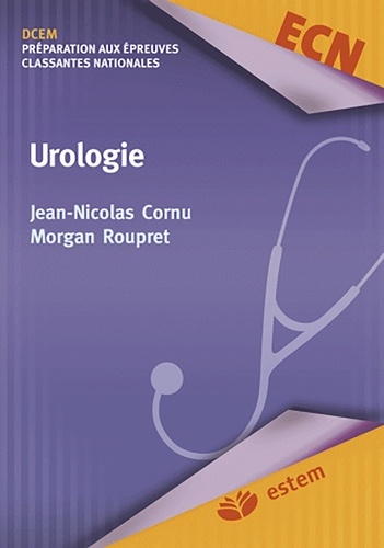 Jean-Nicolas Cornu et Morgan Rouprêt - Urologie.
