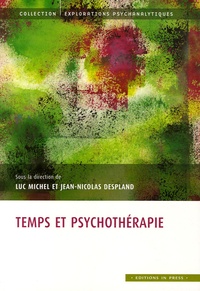Jean-Nicolas Despland et Luc Michel - Temps et psychothérapie.