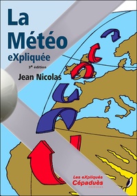Jean Nicolas - La météo eXpliquée.