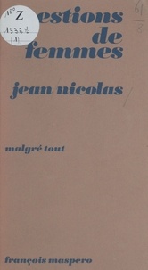 Jean Nicolas - Questions de femmes.