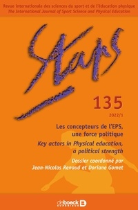 Jean-Nicolas Renaud et Doriane Gomet - Staps N° 135/2022-1 : Les concepteurs de l'EPS, une force politique.