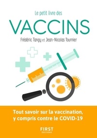 Jean-Nicolas Tournier et Frédéric Tangy - Le Petit livre des vaccins.