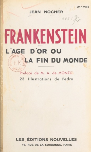 Frankenstein. L'âge d'or ou la fin du monde