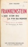 Jean Nocher et  Pedro - Frankenstein - L'âge d'or ou la fin du monde.