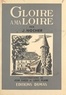Jean Nocher et Jean Chièze - Gloire à ma Loire.