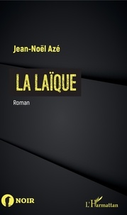 Jean-Noël Azé - La Laïque.