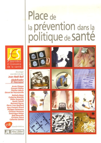 Jean-Noël Bail et Abdelkader El Hasnaoui - Place de la prévention dans la politique de santé.