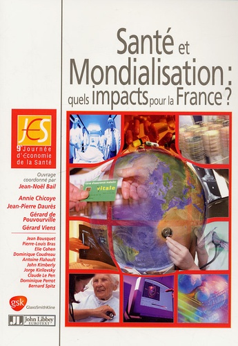 Jean-Noël Bail - Santé et Mondialisation : quels impacts pour la France ?.