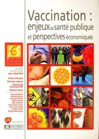 Jean-Noël Bail - Vaccination - Enjeux de santé publique et perspectives économiques.