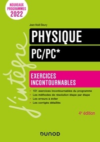 Jean-Noël Beury - Physique Exercices incontournables PC/PC* - 4e éd..