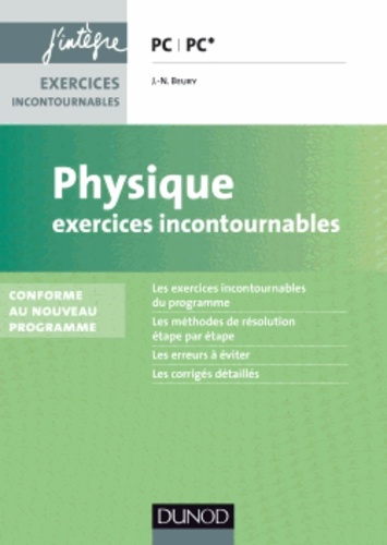 Jean-Noël Beury - Physique - Exercices incontournables PC/PC*.