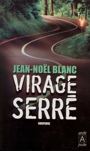 Jean-Noël Blanc - Virage serré.