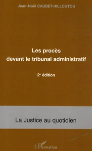 Les procès devant le tribunal administratif