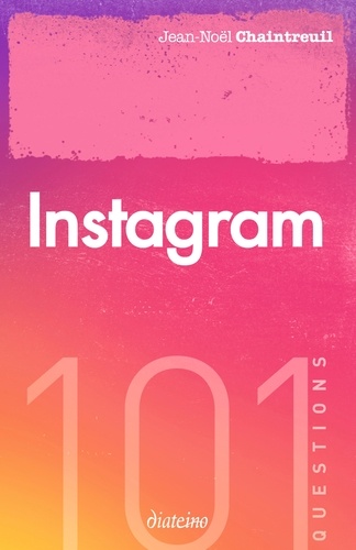 101 questions sur Instagram
