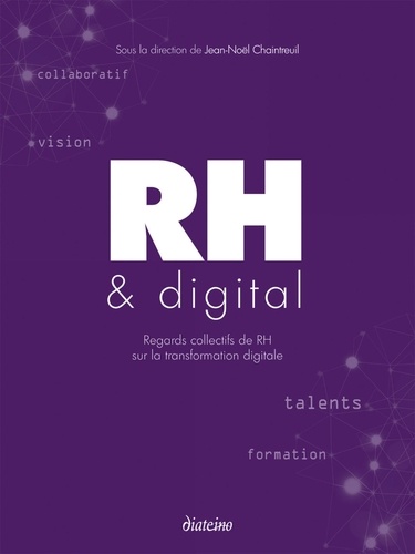 RH & Digital. Regards collectifs de RH sur la transformation digitale