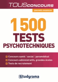 Jean-Noël Coujoulou - 1 500 tests psychotechniques.