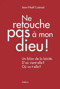 Ne retouche pas à mon dieu !