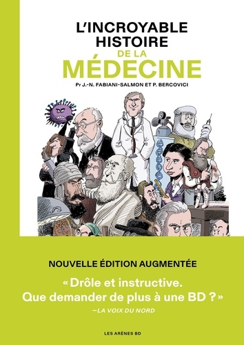 L'Incroyable histoire de la médecine 3e édition