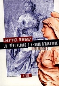 La République a besoin d'histoire.