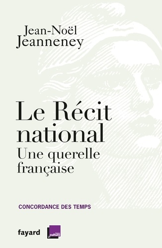 Le récit national. Une querelle française