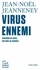Virus ennemi. Discours de crise, histoire de guerres