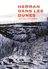 Jean-Noël Levavasseur - Herman dans les dunes.