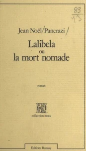 Lalibela ou la Mort nomade