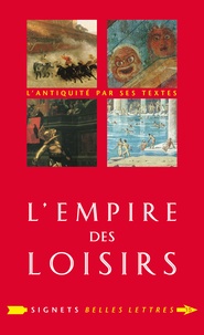 Jean-Noël Robert - L'empire des loisirs - L'otium des Romains.
