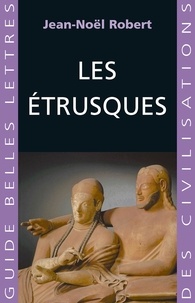 Jean-Noël Robert - Les Etrusques.