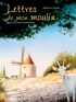 Jean-Noël Rochut et Alphonse Daudet - Lettres De Mon Moulin.