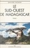Le Sud-Ouest de Madagascar (1). Étude de géographie physique