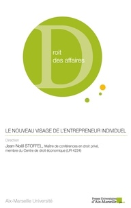 Jean-Noël Stoffel - Le nouveau visage de l'entrepreneur individuel.