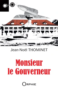 Monsieur le Gouverneur