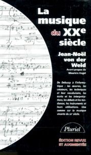 Jean-Noël von der Weid - La Musique Du Xxeme Siecle.
